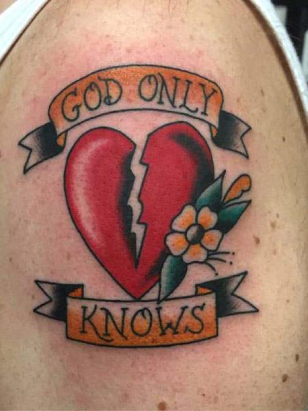 Broken Heart tattoo with quote God Only Know