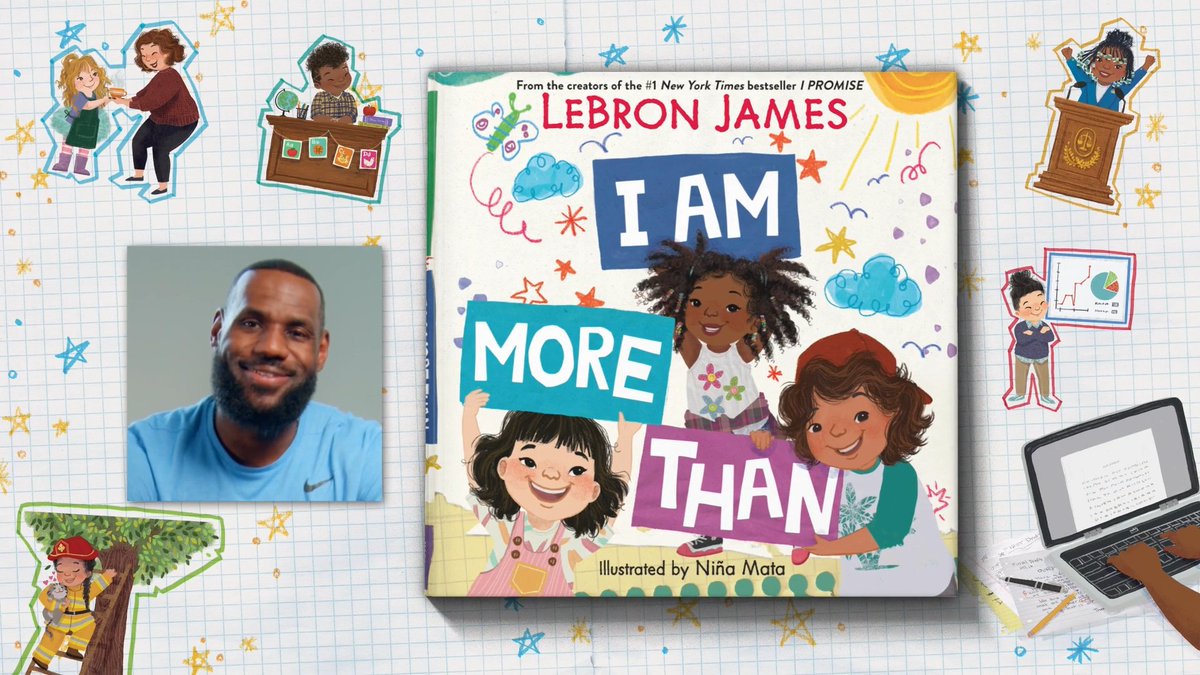 LeBron James Family Foundation on X: "For all of our young readers, you can  be more than one thing... you can be anything! 🌟👑 @KingJames' second  slam-dunk picture book inspires little dreamers