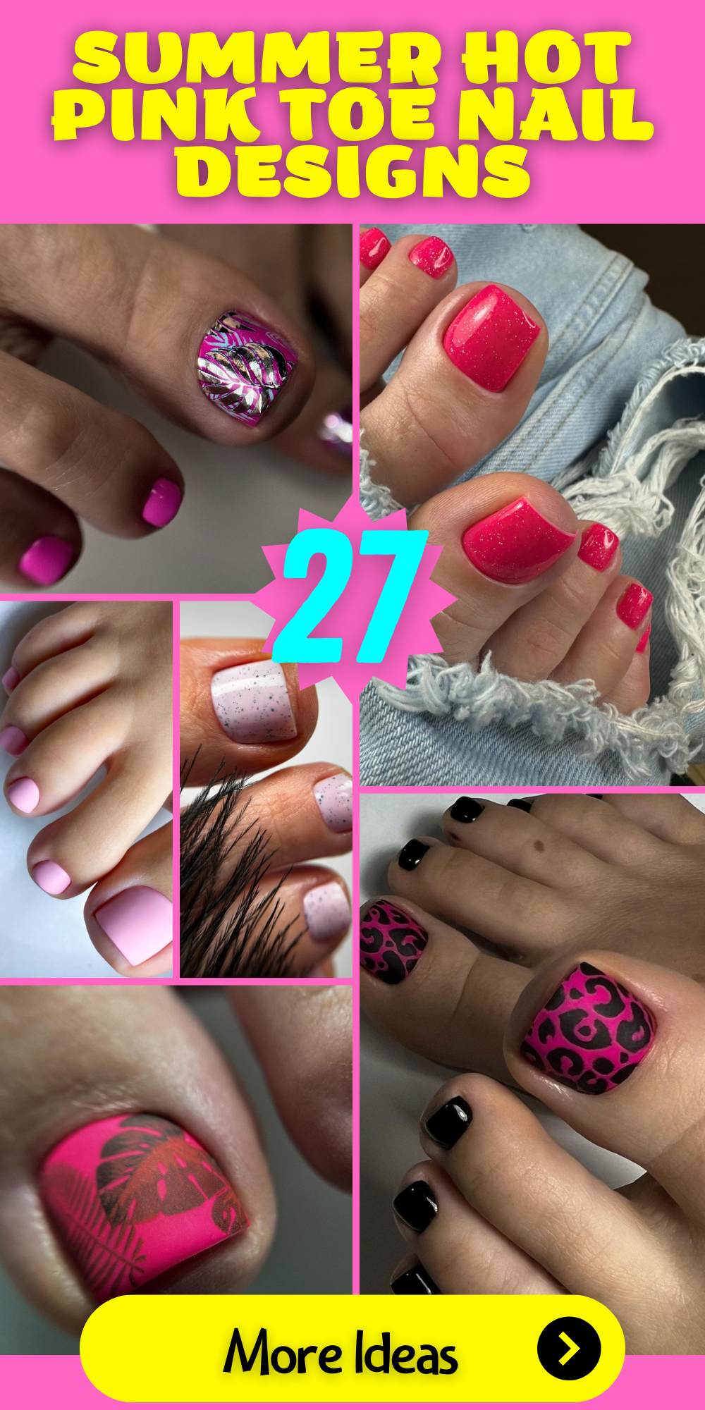 27 Hot Pink Toe Nail Designs to Rock This Summer: Get Inspired!