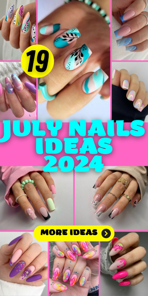 July Nail Ideas 2024: Trendy Nail Designs to Try This Summer